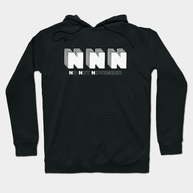 NNN / No Nut November Hoodie by snowblood